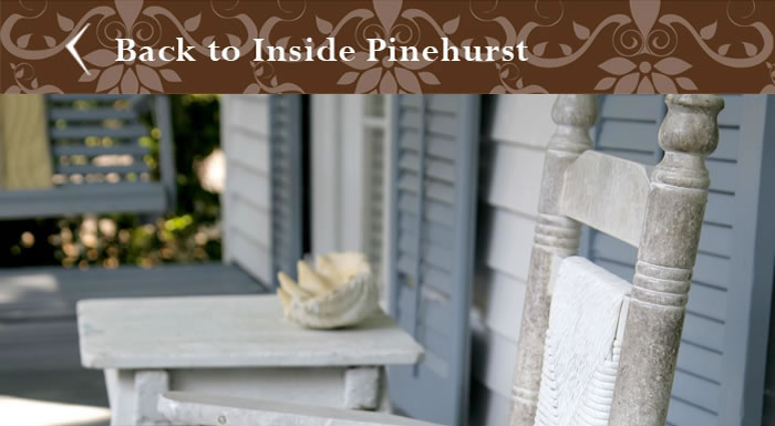 Inside Pinehurst Stay